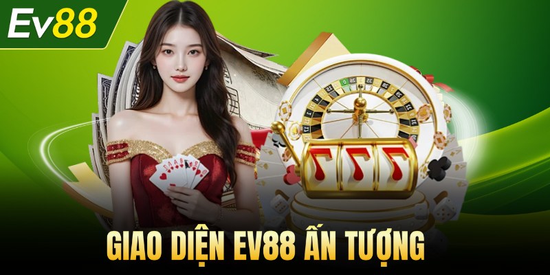 Giao diện ấn tượng